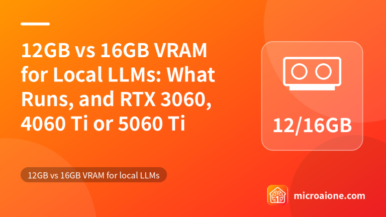 12GB vs 16GB VRAM for Local LLMs: What Runs, and RTX 3060, 4060 Ti or 5060 Ti - 12GB vs 16GB VRAM for local LLMs