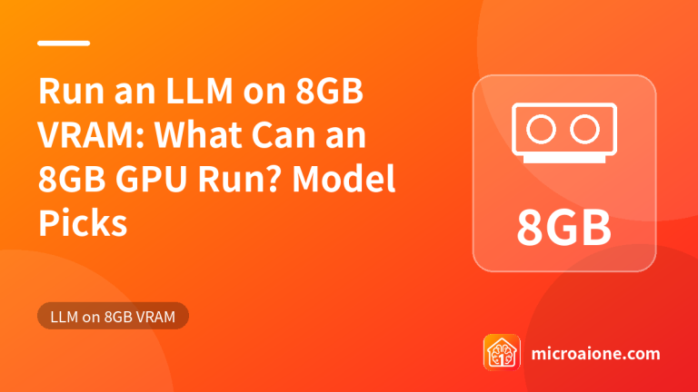Run an LLM on 8GB VRAM: What Can an 8GB GPU Run? Model Picks - LLM on 8GB VRAM