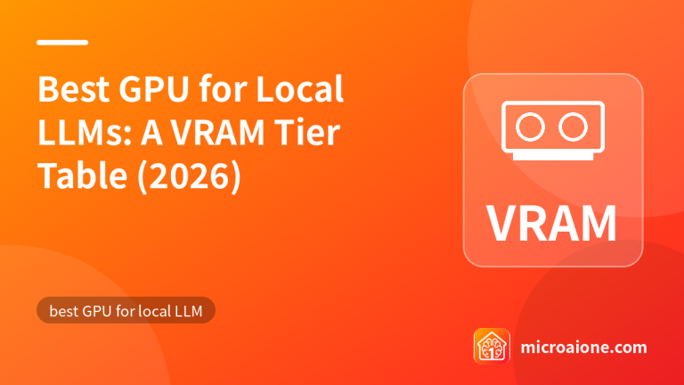 Best GPU for Local LLMs: A VRAM Tier Table (2026) - best GPU for local LLM