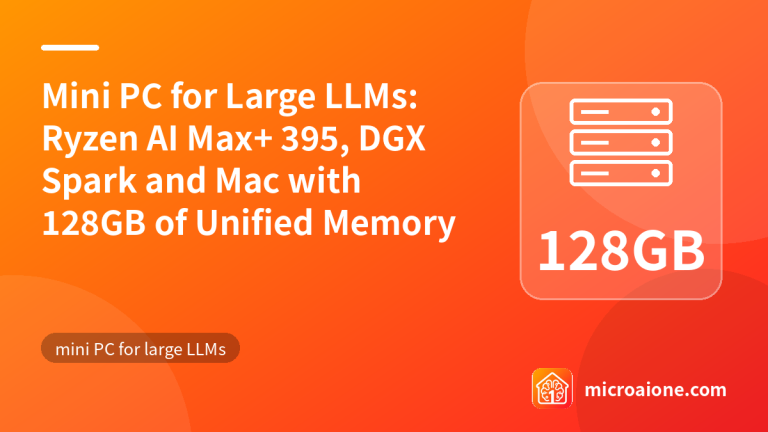 Mini PC for Large LLMs: Ryzen AI Max+ 395, DGX Spark and Mac with 128GB of Unified Memory - mini PC for large LLMs